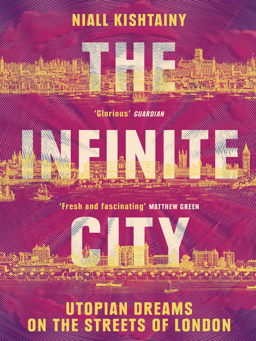 Title details for The Infinite City by Niall Kishtainy - Available